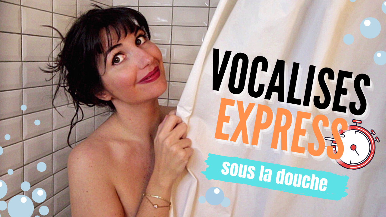 Vocalises express sous la douche - cours de chant