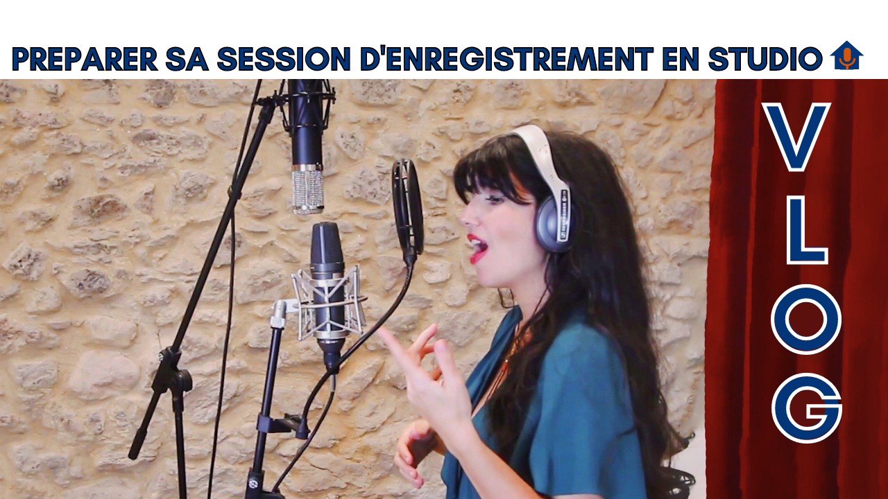 Préparer sa session d’enregistrement en studio - Coach vocal